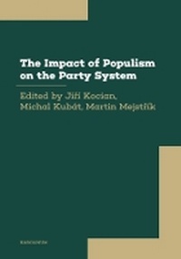 Enlarge image Cover: The Impact of Populism on the Party System - Karolinum,Nakladatelstvi Univerzity Karlovy,Czech Republic
