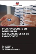Cover: PHARMACOLOGIE EN DENTISTERIE RESTAURATRICE ET EN ENDODONTIE - Editions Notre Savoir