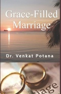 Cover: Grace-Filled Marriage - Potana Publications: An Imprint of Coach Trust