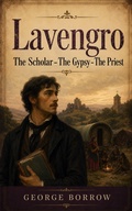 Cover: Lavengro : The Scholar-The Gypsy-The Priest - CLXBX