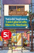 Cover: I miei giorni alla libreria Morisaki - Liberitutti;Feltrinelli