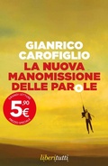 Cover: La nuova manomissione delle parole - Liberitutti;Feltrinelli
