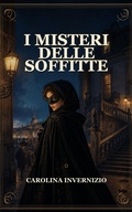 Cover: I misteri delle soffitte - Caelwick Press