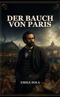 Cover: Der Bauch von Paris - Caelwick Press