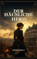 Cover: Der h&auml;usliche Herd - Caelwick Press
