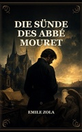 Cover: Die S&uuml;nde des Abb&eacute; Mouret - Caelwick Press