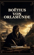 Cover: Bo&euml;tius von Orlam&uuml;nde - Caelwick Press