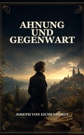 Cover: Ahnung und Gegenwart - Caelwick Press