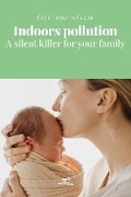 Cover: INDOORS POLLUTION - A SILENT KILLER FOR YOUR FAMILY 2026 - Europe Books