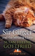 Cover: Sir Ginger and the Missing Glove - West of Mars LLC