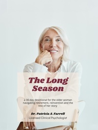 Enlarge image Cover: The Long Season - Dr. Patricia A. Farrell