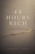 Cover: 48 Hours Rich - SHIRLEY A. APPIAH