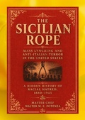 Cover: The Sicilian Rope - Master Chef Walter M.E. Potenza