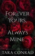 Cover: Forever Yours, Always Mine - His One Her Only Publishing
