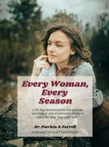 Cover: Every Woman, Every Season - Dr. Patricia A. Farrell
