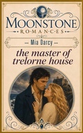 Cover: The Master of Trelorne House - Mia Darcy