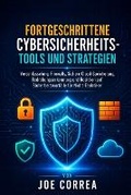 Cover: Fortgeschrittene Cybersicherheits-Tools und Strategien - Live Stronger Faster
