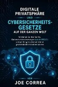 Cover: Digitale Privatsphaere und Cybersicherheitsgesetze auf der ganzen Welt - Live Stronger Faster