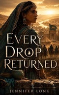 Cover: Every Drop Returned - Jennifer Long