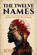 Cover: The Twelve Names - Schuyler & Sons Publishing