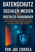 Cover: Datenschutz in Sozialen Medien und Ihr Digitaler Fussabdruck - Live Stronger Faster
