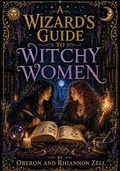 Cover: A Wizard's Guide to Witchy Women - Serpentstone Productions