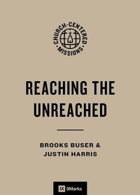 Enlarge image Cover: Reaching the Unreached - Crossway Books