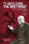 Cover: "I Outlived the Bastards" - Cherry Orchard Books