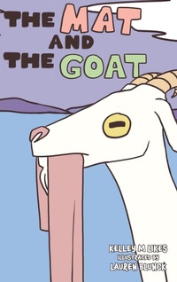 Enlarge image Cover: The Mat and the Goat - Likes Publishing