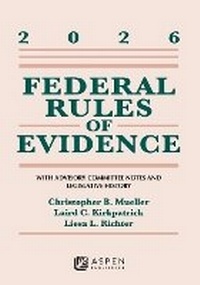 Enlarge image Cover: Federal Rules of Evidence - Aspen Publishing