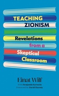 Cover: Teaching Zionism: Revelations from a Skeptical Classroom - Wicked Son