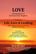 Cover: Love - Lord, Teach Us How to Pray. Contemplations on the Prayers Jesus Taught Us - One Kingdom Worldwide