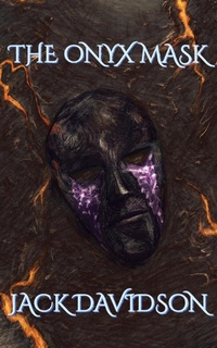 Enlarge image Cover: The Onyx Mask - Jack Davidson