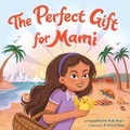 Cover: The Perfect Gift for Mami - Collins