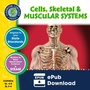 Cover: Cells, Skeletal & Muscular Systems Gr. 5-8 - Classroom Complete Press