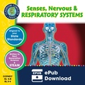 Cover: Senses, Nervous & Respiratory Systems Gr. 5-8 - Classroom Complete Press