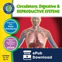 Cover: Circulatory, Digestive & Reproductive Systems Gr. 5-8 - Classroom Complete Press