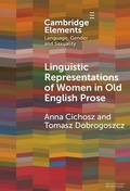 Cover: Linguistic Representations of Women in Old English Prose - Cambridge University Press