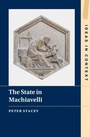 Cover: State in Machiavelli - Cambridge University Press