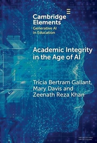 Enlarge image Cover: Academic Integrity in the Age of AI - Cambridge University Press
