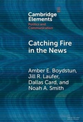 Cover: Catching Fire in the News - Cambridge University Press