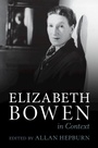 Cover: Elizabeth Bowen in Context - Cambridge University Press