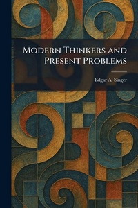 Enlarge image Cover: Modern Thinkers and Present Problems - Tradd Street Press