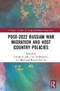 Cover: Post-2022 Russian War Migration and Host Country Policies - Routledge