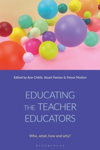 Enlarge image Cover: Educating the Teacher Educators - Bloomsbury Academic