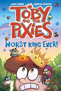 Enlarge image Cover: Worst King Ever! - Union Square Kids