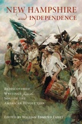 Cover: New Hampshire and Independence - The History Press