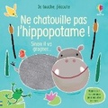 Cover: Ne chatouille pas l'hippopotame ! - Editions Usborne