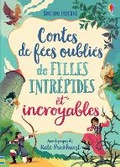 Cover: Contes de fees oublies de filles intrepides et incroyables - Editions Usborne