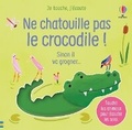 Cover: Ne chatouille pas le crocodile ! - Editions Usborne